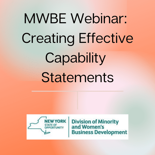 MWBE Webinar: Creating Effective Capability Statements